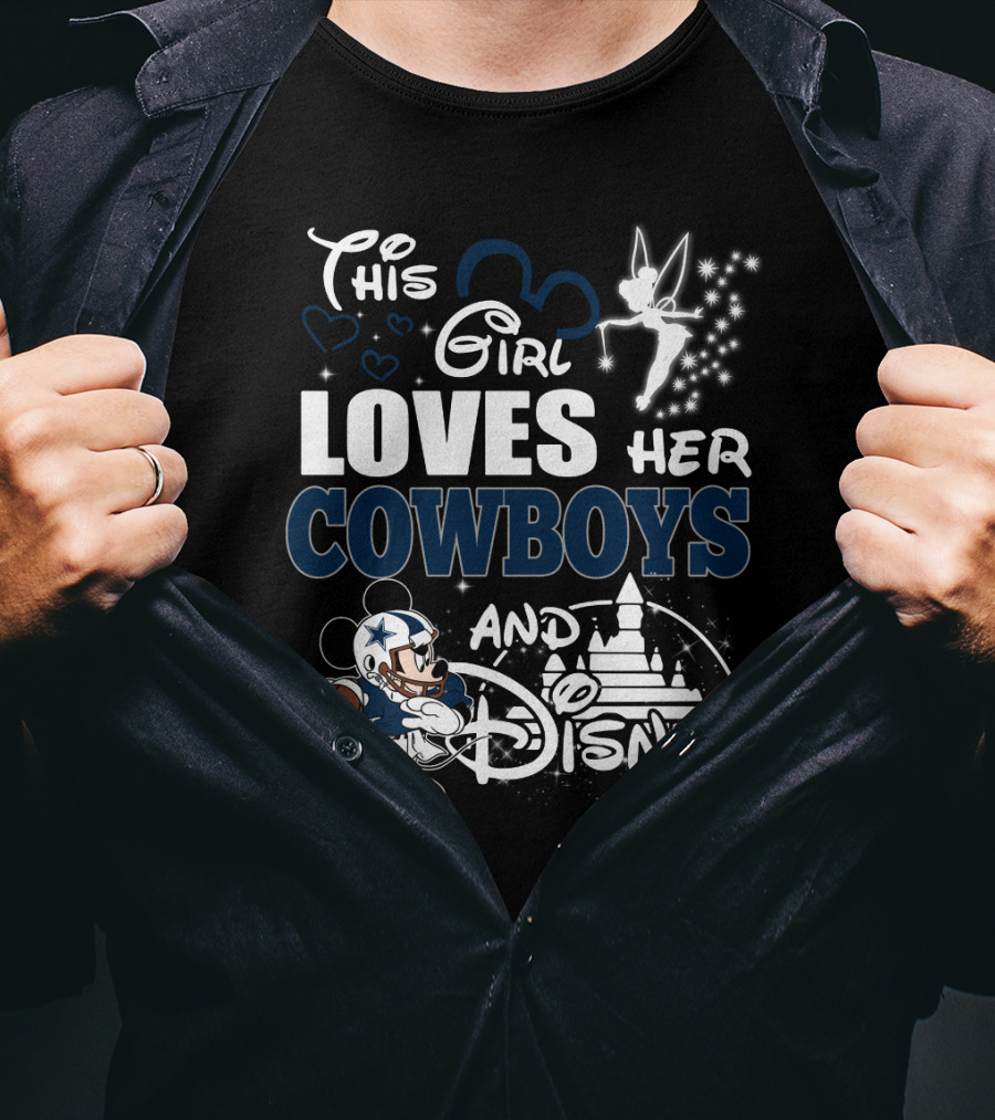 This Girl Loves Her Cowboys And Disney T-Shirt