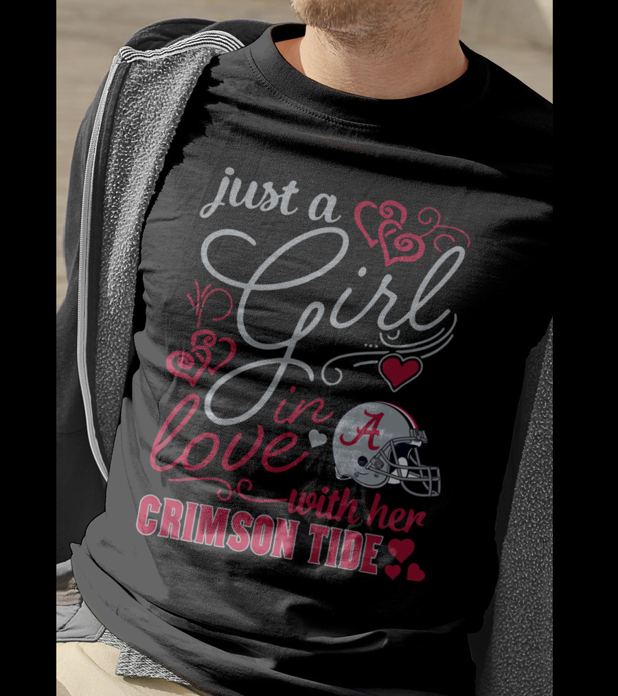 Just A Girl In Love With Her Crimson Tide T-Shirt