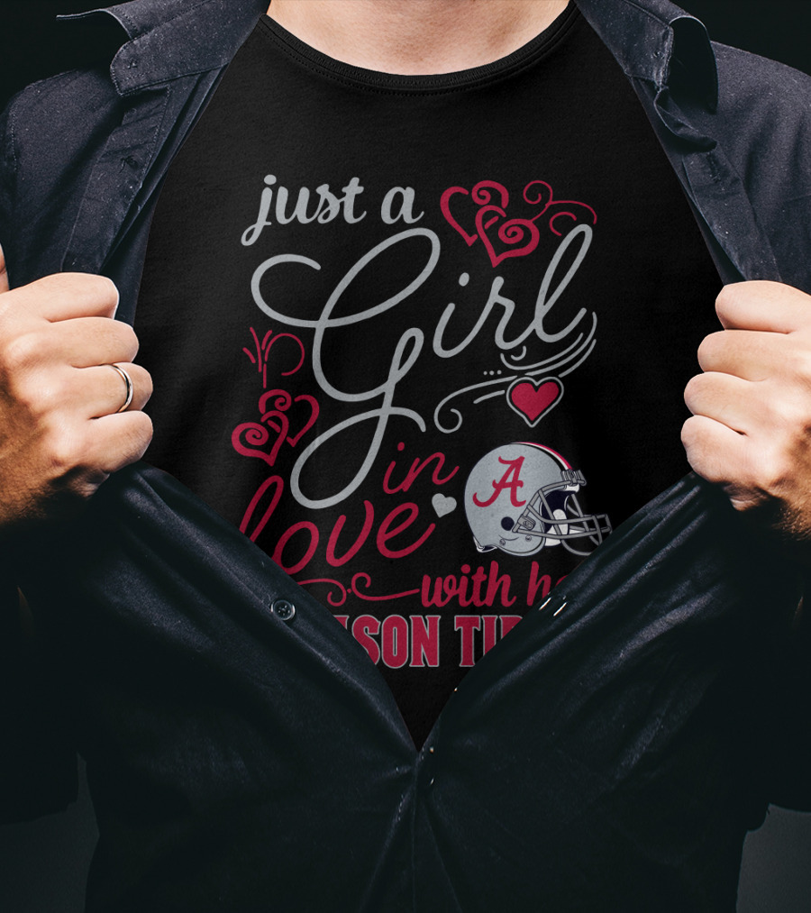 Just A Girl In Love With Her Crimson Tide T-Shirt