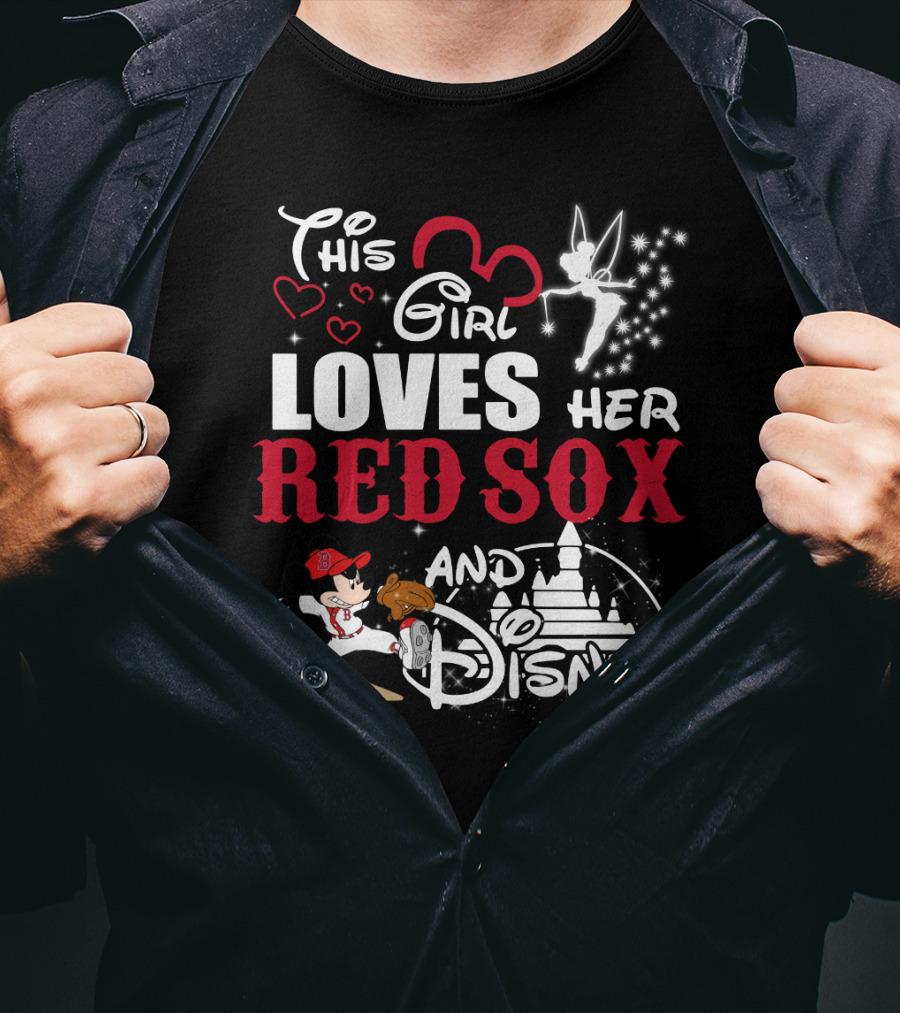 This Girl Loves Her Red Sox And Disney T-Shirt