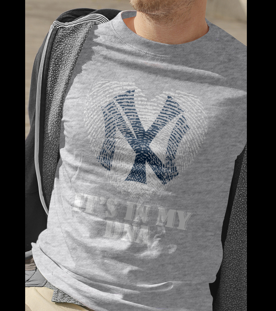 New York Yankees It's In My Dna T-Shirt