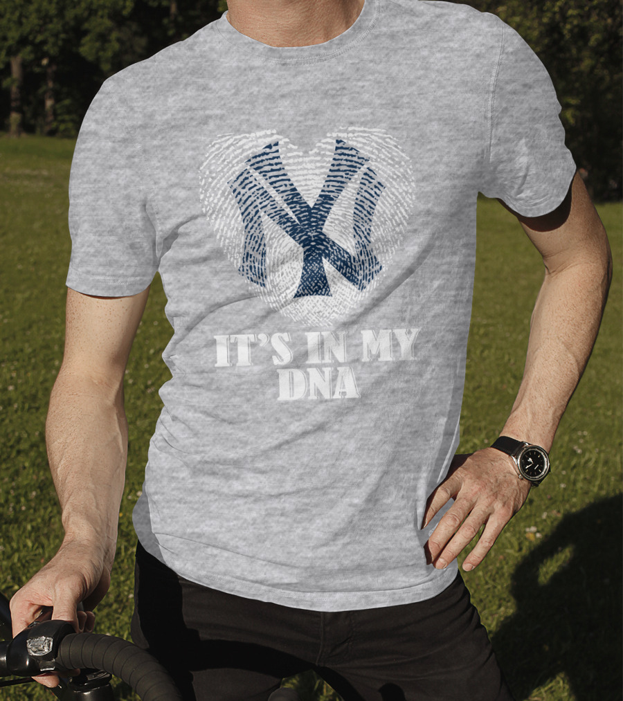 New York Yankees It's In My Dna T-Shirt