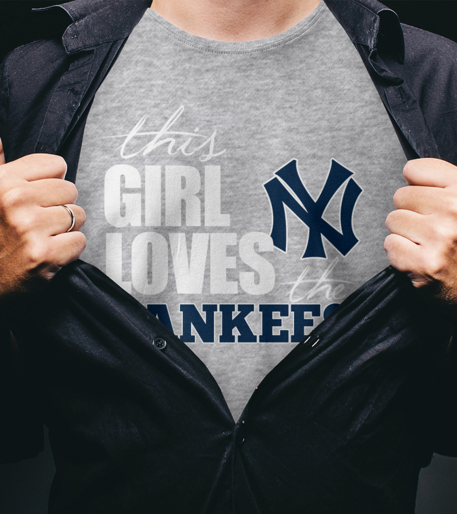 This Girl Loves The New York Yankees T-Shirt