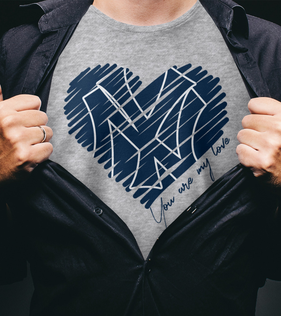 New York Yankees You Are My Love Heart T-Shirt
