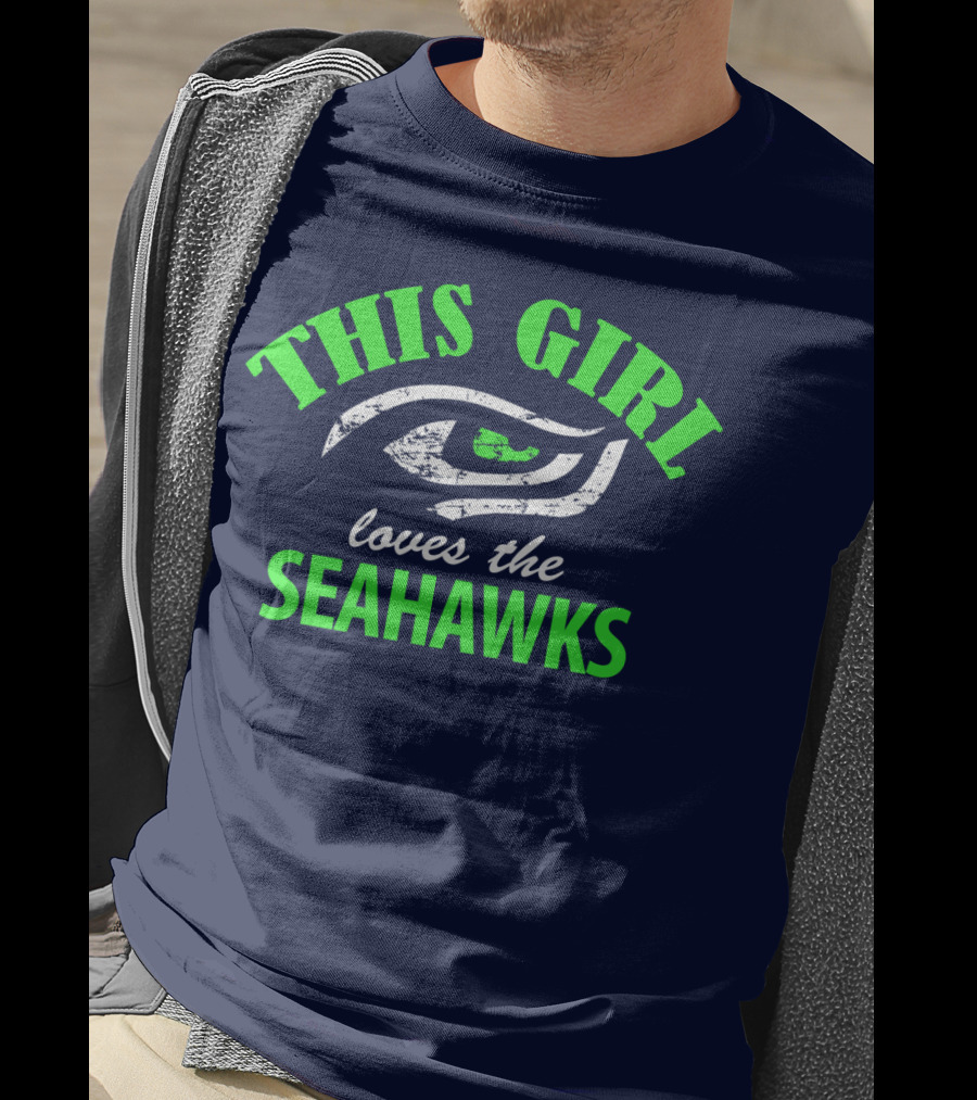 This Girl Loves The Seattle Seahawks T-Shirt
