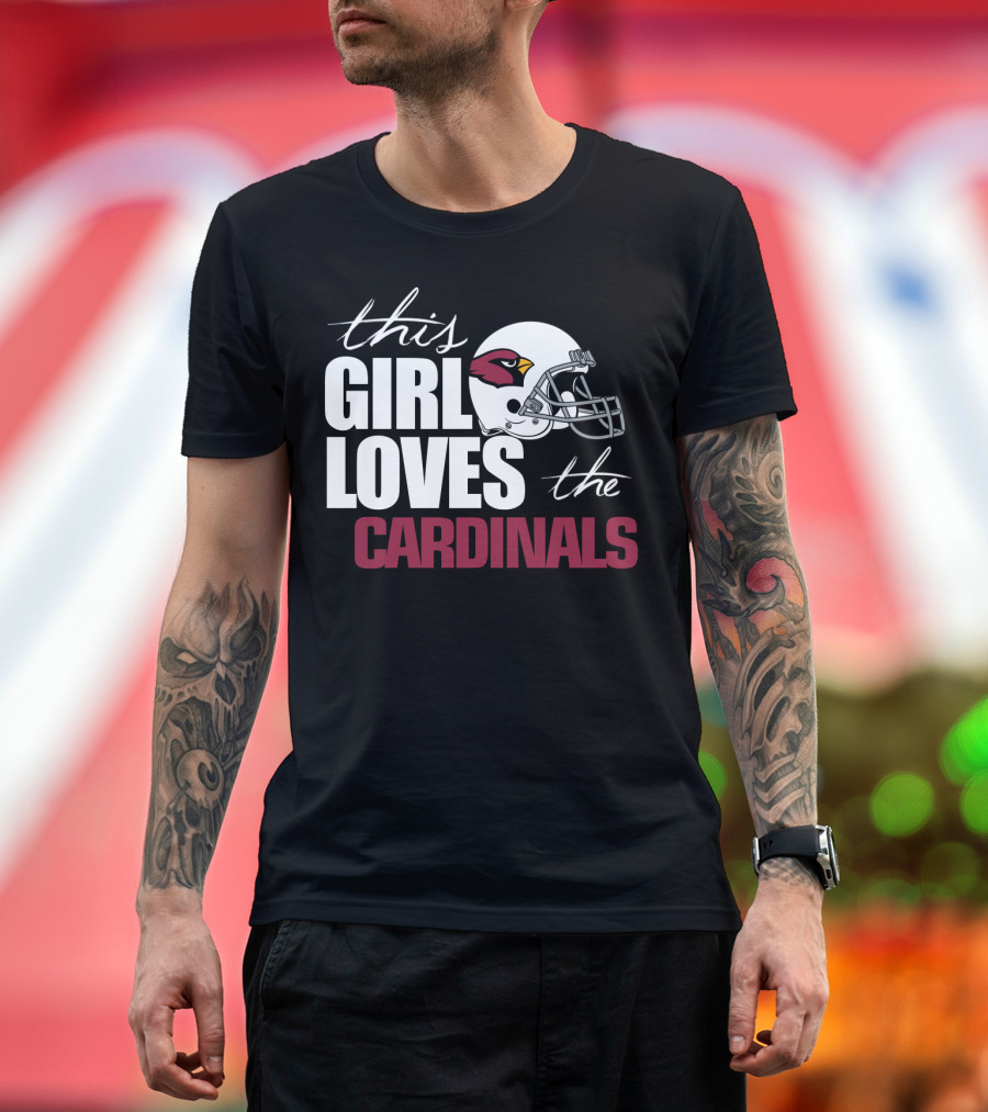 This Girl Loves The Cardinals Fans T-Shirt