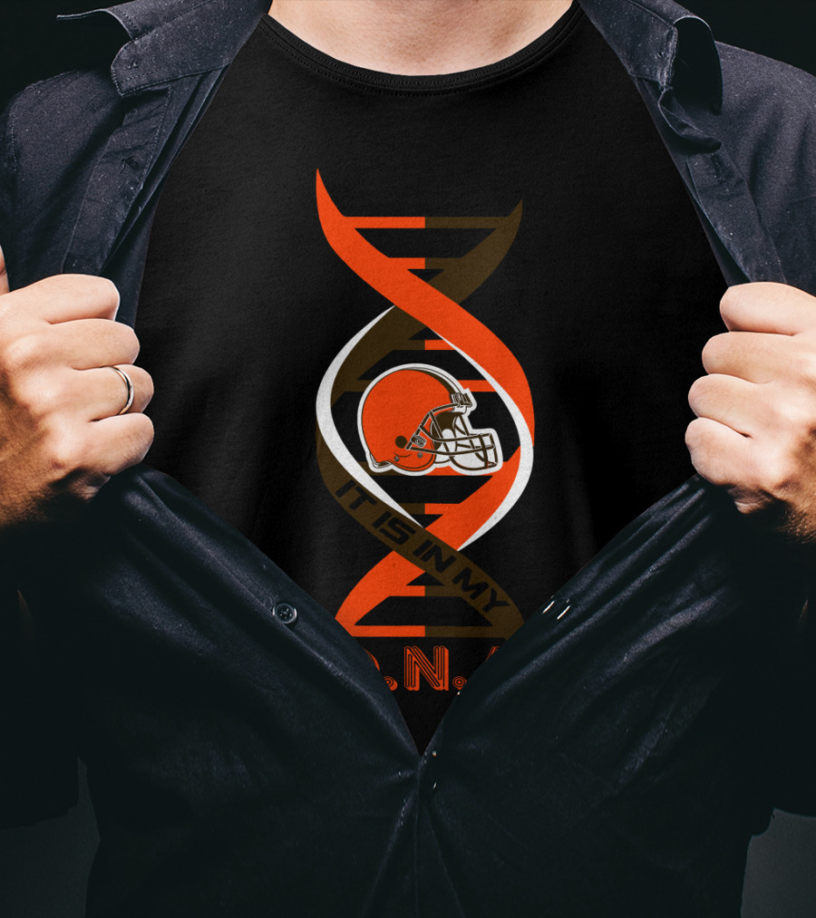 Cleveland Browns It Is In My DNA T-Shirt