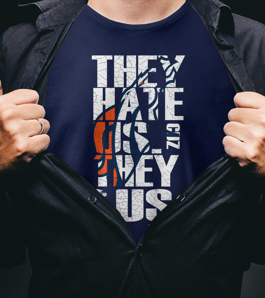 Denver Broncos They Hate Us Cuz They Ain't Us T-Shirt