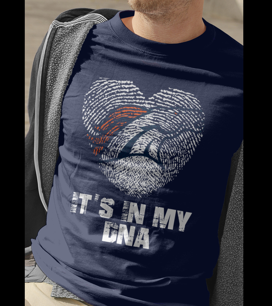 Denver Broncos It's In My Dna T-Shirt
