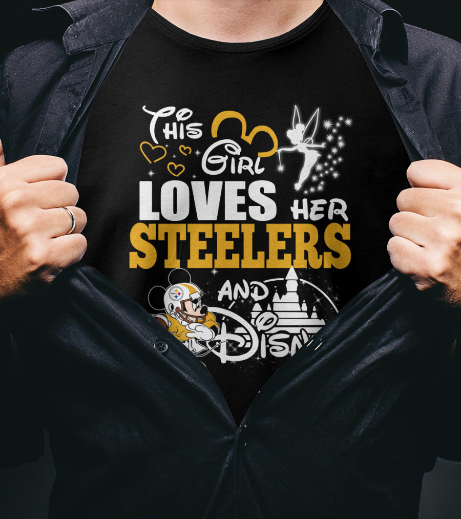 This Girl Loves Her Steelers And Disney T-Shirt