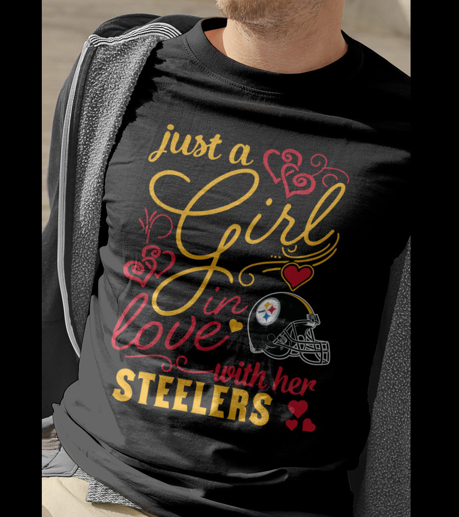 Just A Girl In Love With Her Steelers T-Shirt