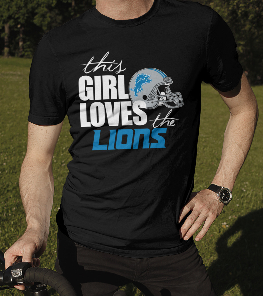 This Girl Loves The Detroit Lions T-Shirt