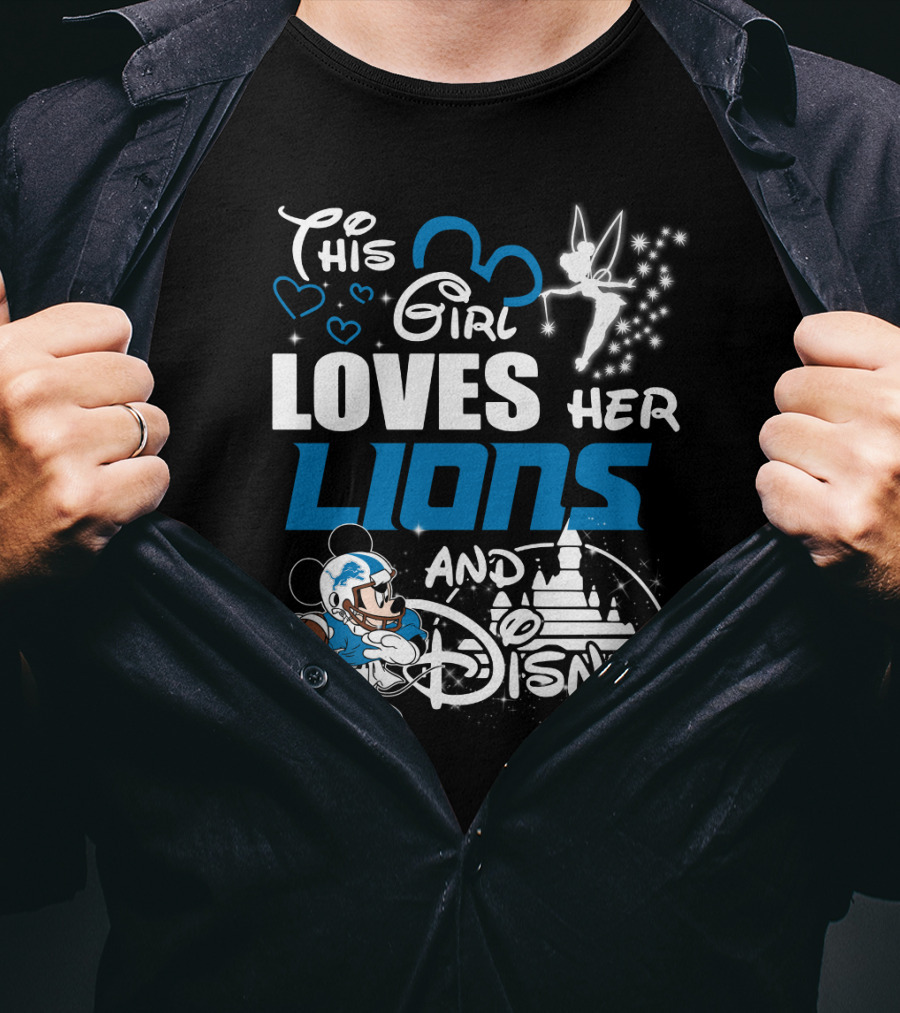 This Girl Loves Her Lions And Disney T-Shirt