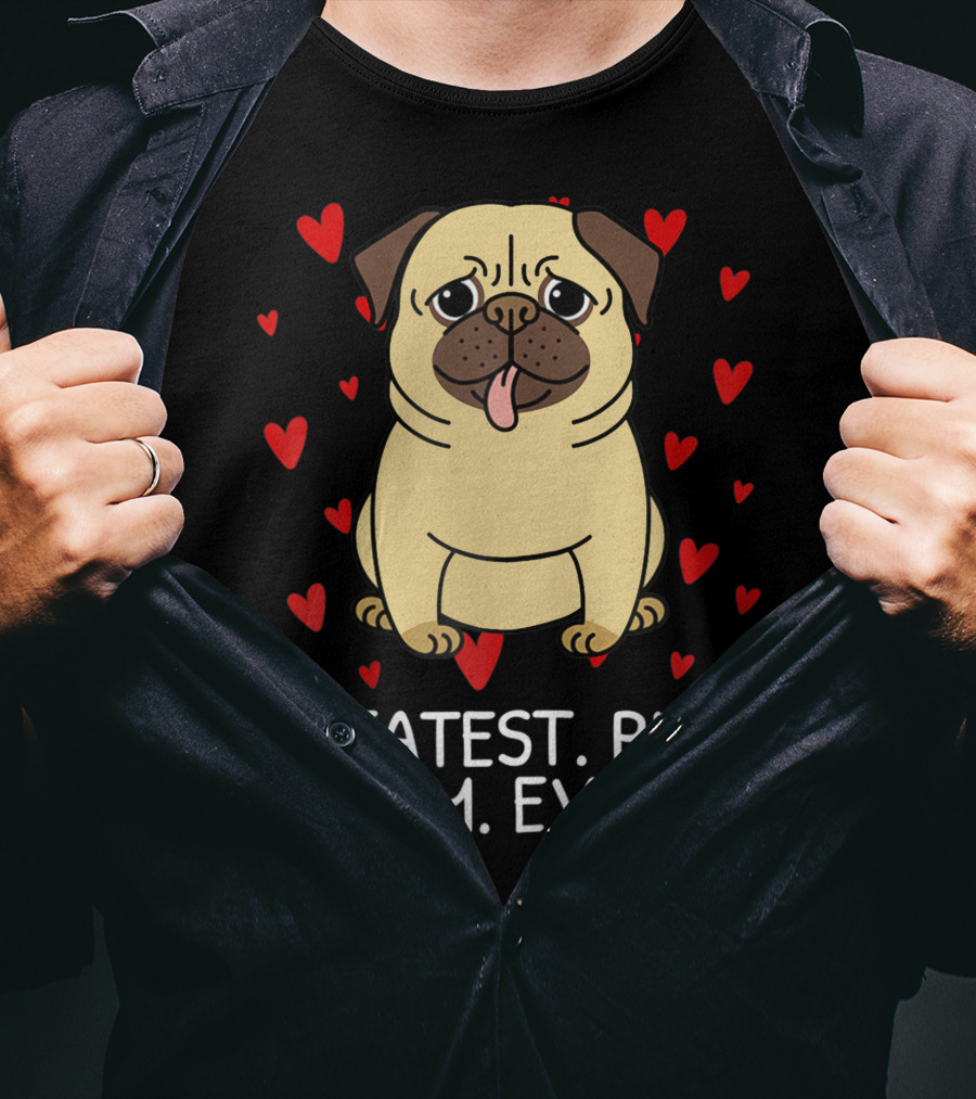Greatest Pug Mom Ever With Cute Pug Surrounded By Hearts T-Shirt