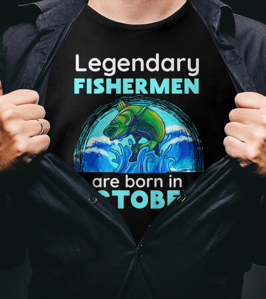 Legendary Fishermen Are Born In October Vibrant Fish T-Shirt