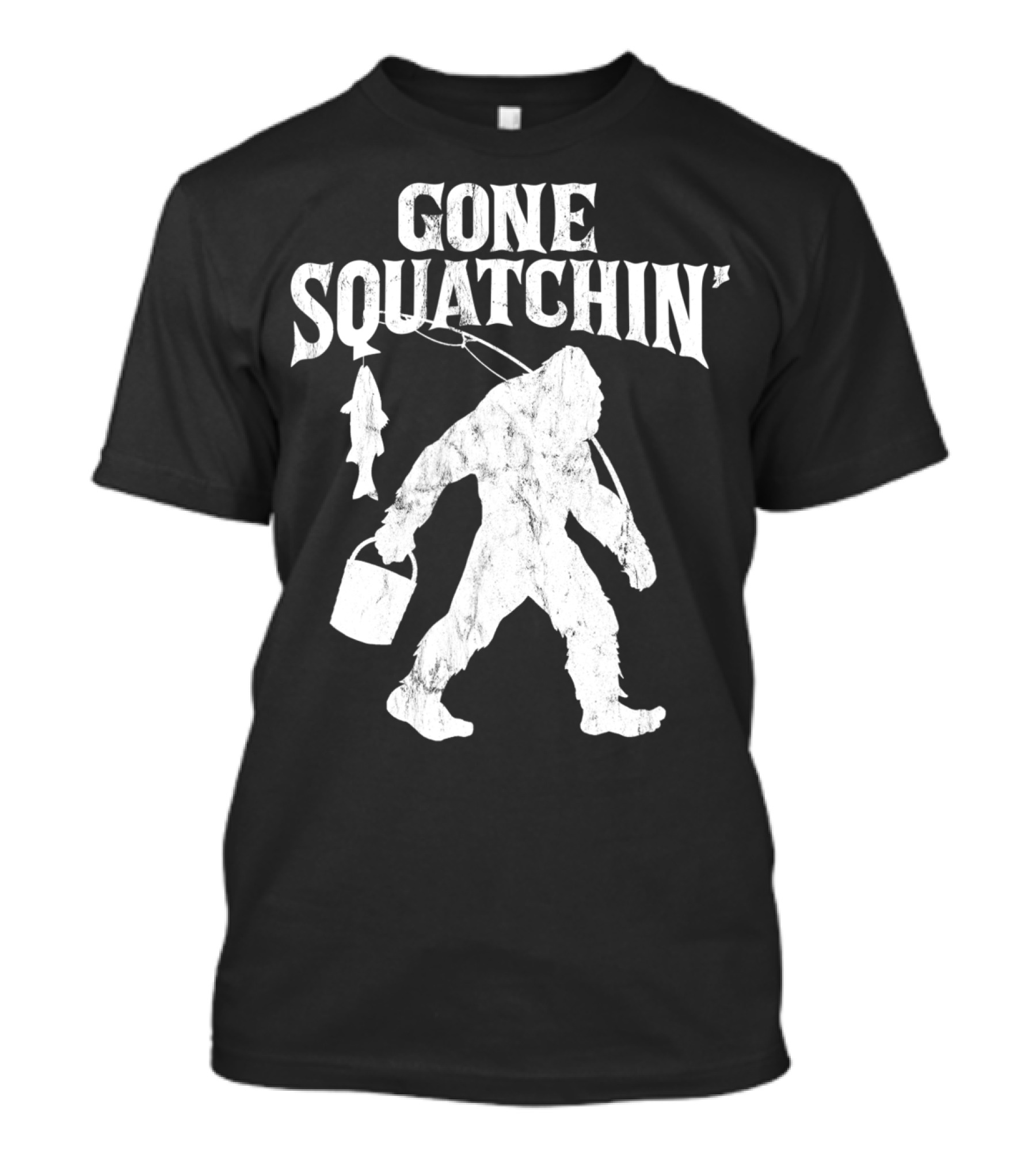 Gone Squatchin Bigfoot Fishing Pole Bucket Fish T-Shirt