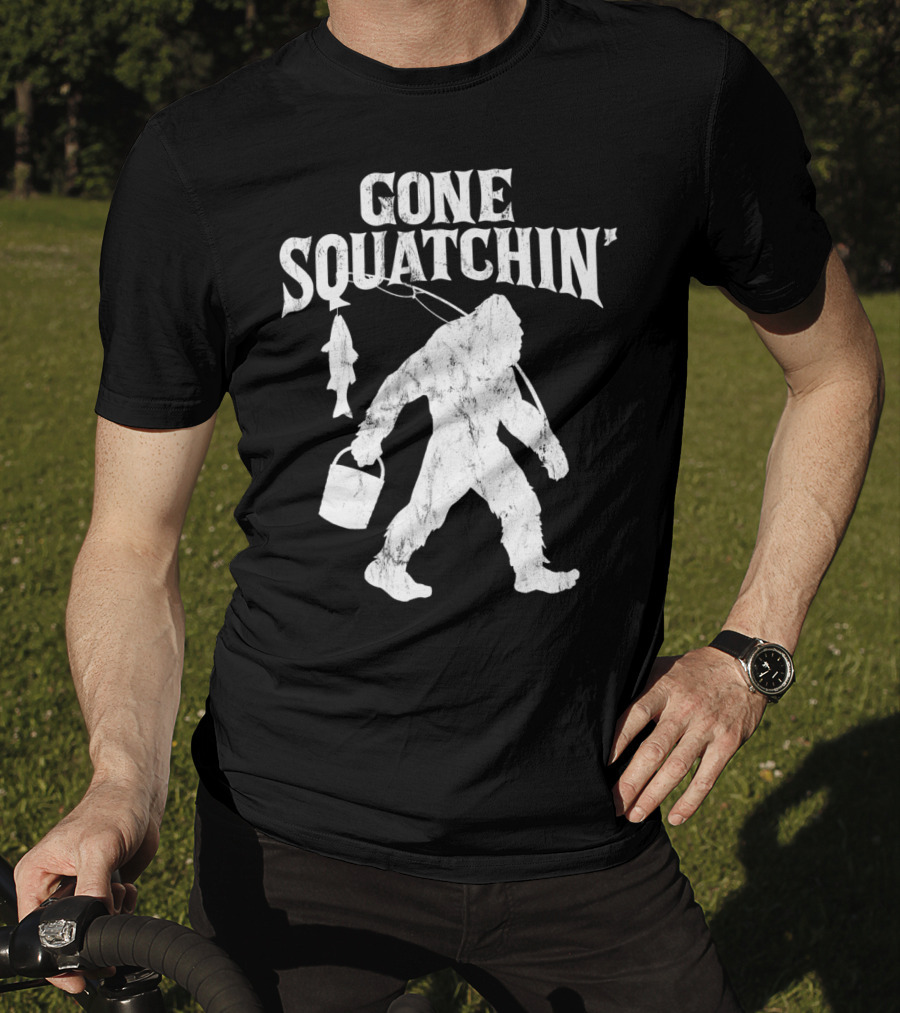 Gone Squatchin Bigfoot Fishing Pole Bucket Fish T-Shirt