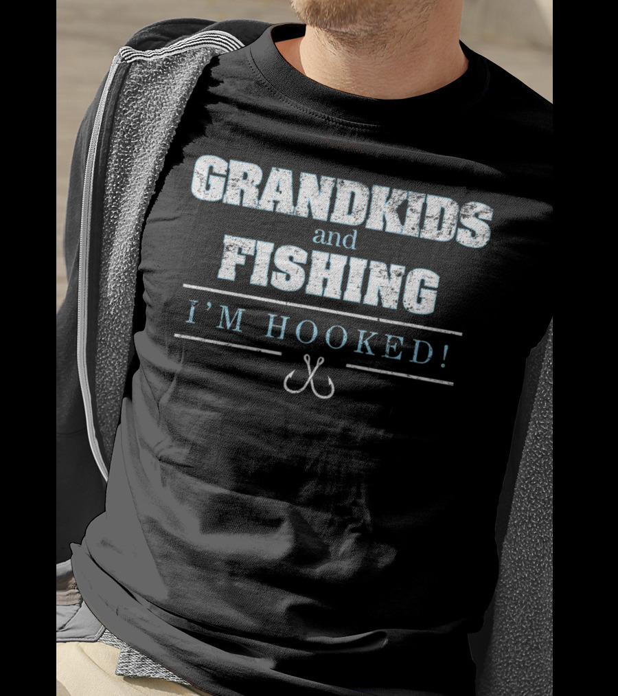 Grandkids And Fishing I'm Hooked T-Shirt