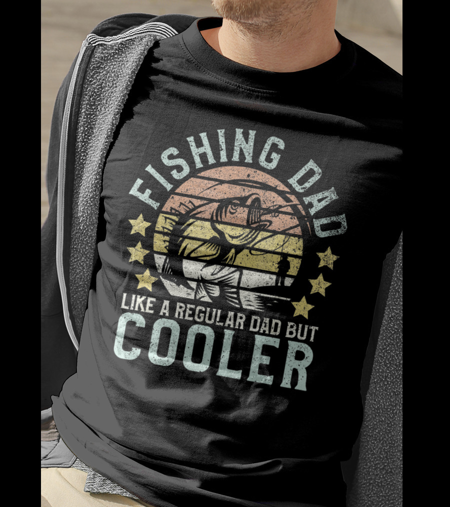 Fishing Dad Like A Regular Dad But Cooler Bass Fishing Dad Funny T-Shirt