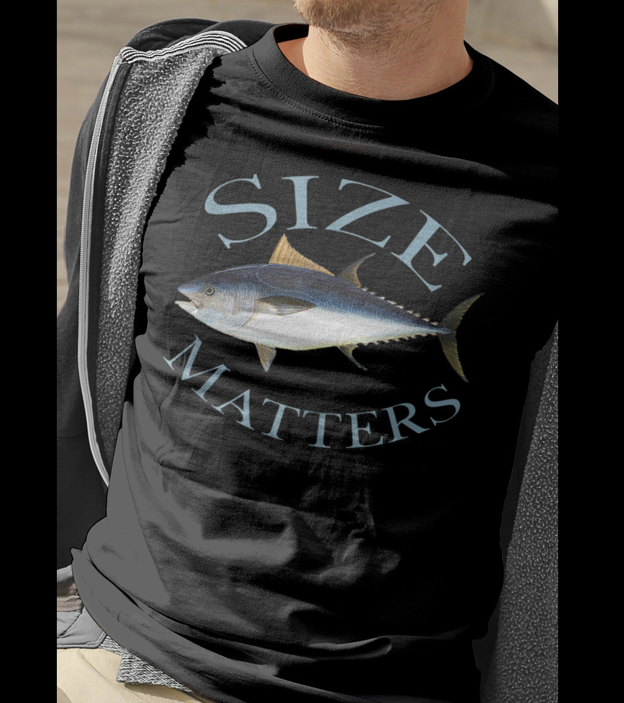 Size Matters Bluefin Tuna Fishing Pun Angler Gear T-Shirt