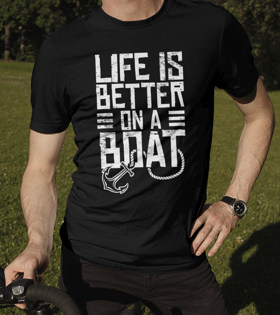 Vintage Life Is Better On A Boat Anchor Sailing Fishing Rope T-Shirt