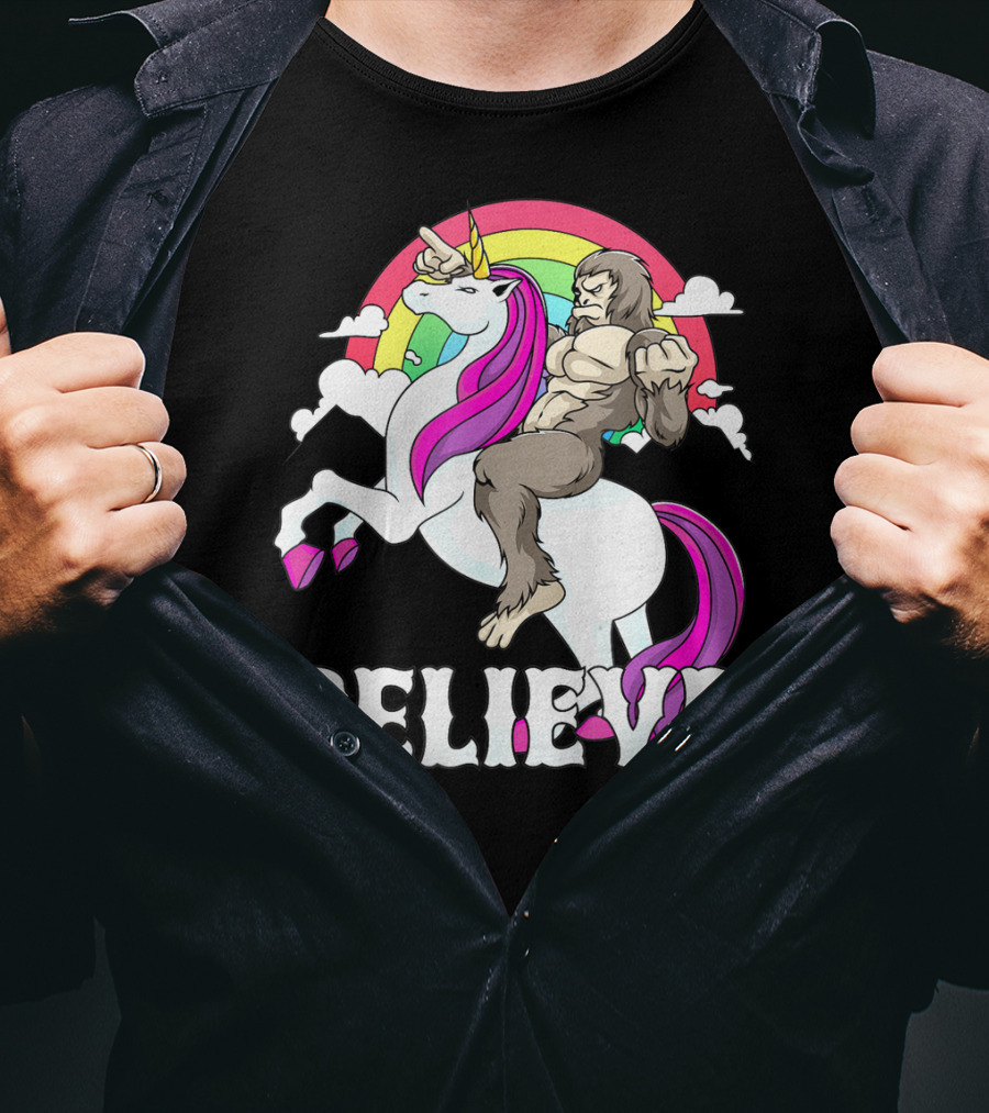 Bigfoot Riding Unicorn With Rainbow Believe T-Shirt