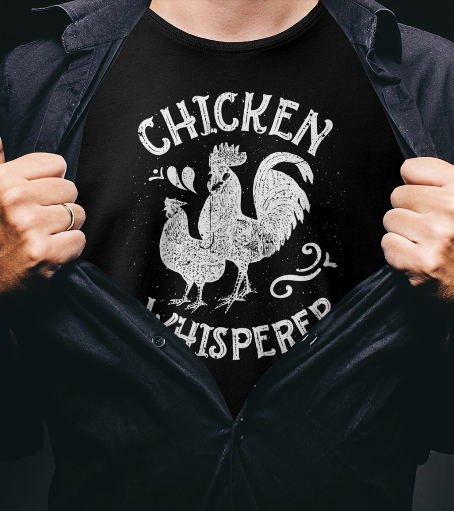 Chicken Whisperer Chicken Whisperer Funny Farm Poultry Farmer T-Shirt