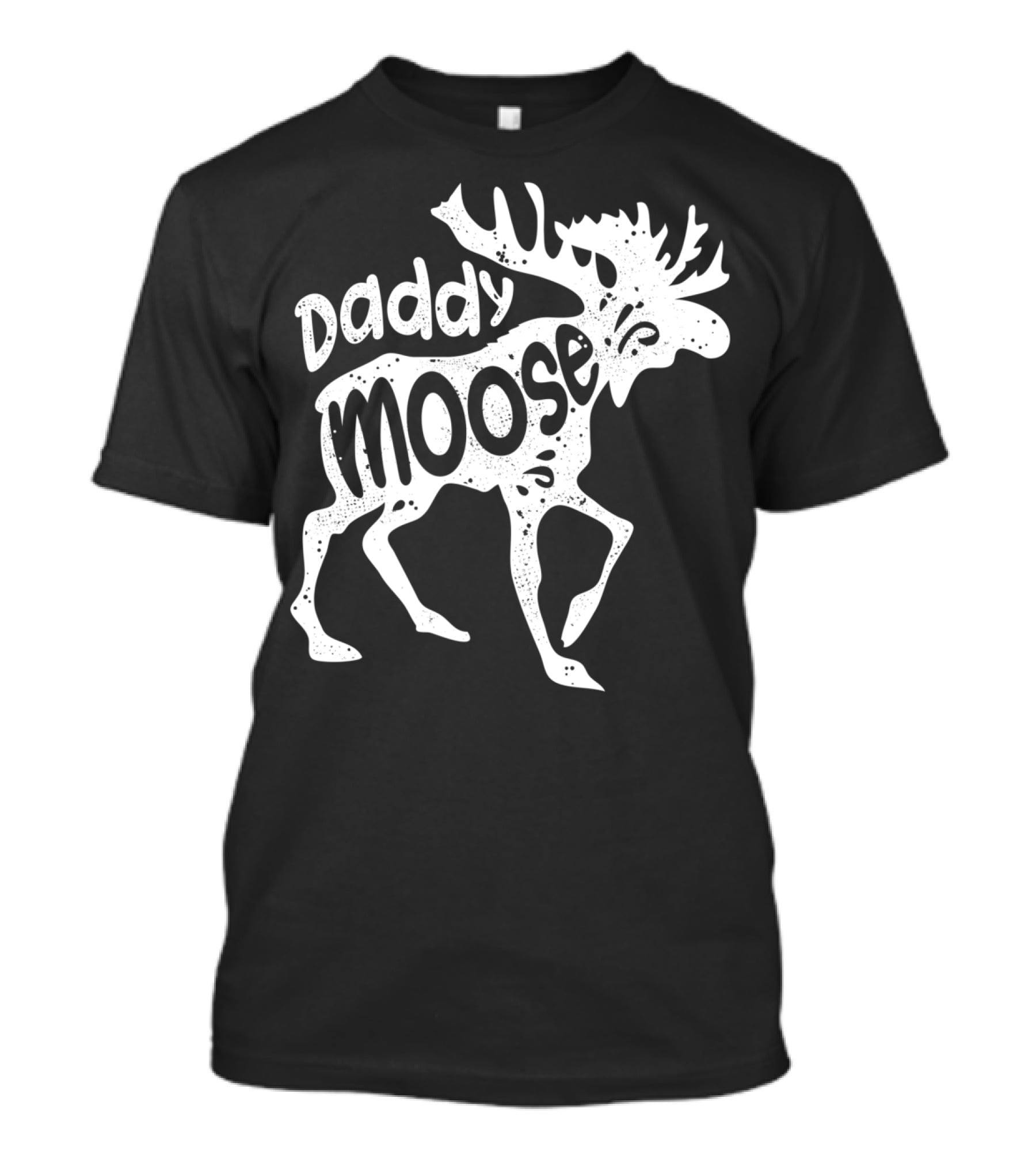 Daddy Moose Funny Family T-Shirt