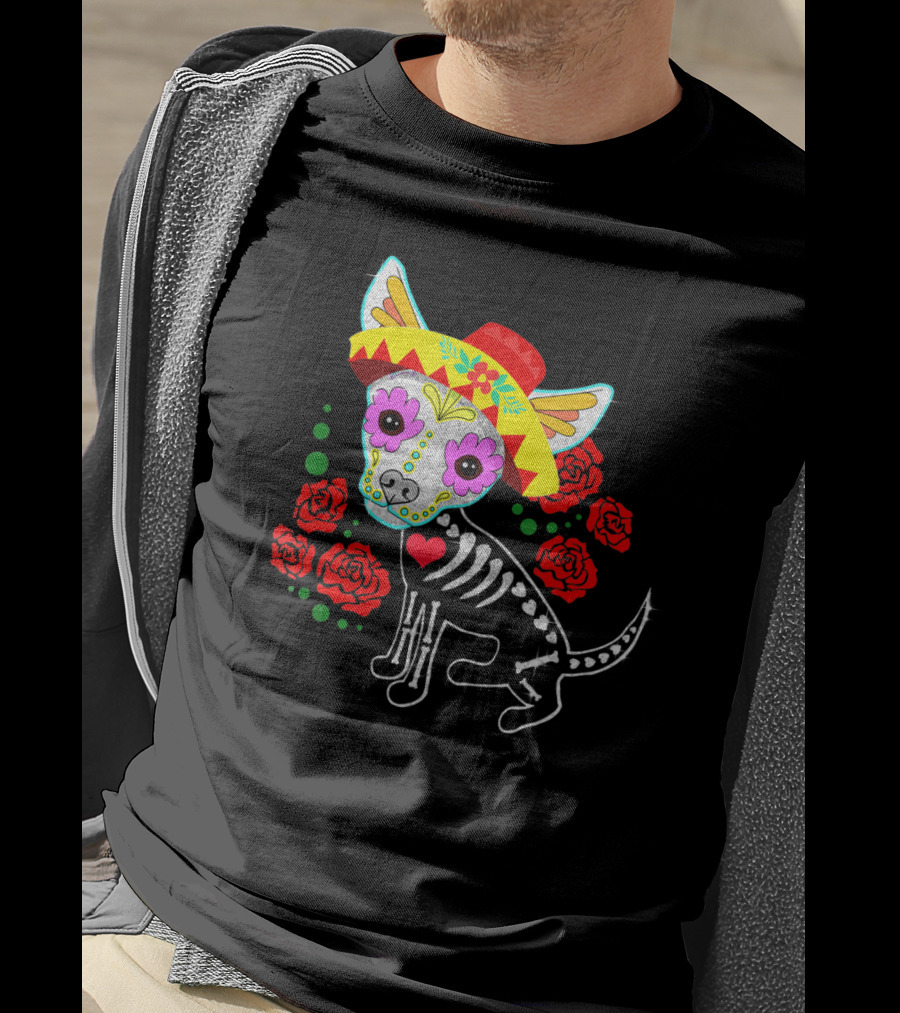 Day Of The Dead Chihuahua Skeleton Sombrero Roses T-Shirt