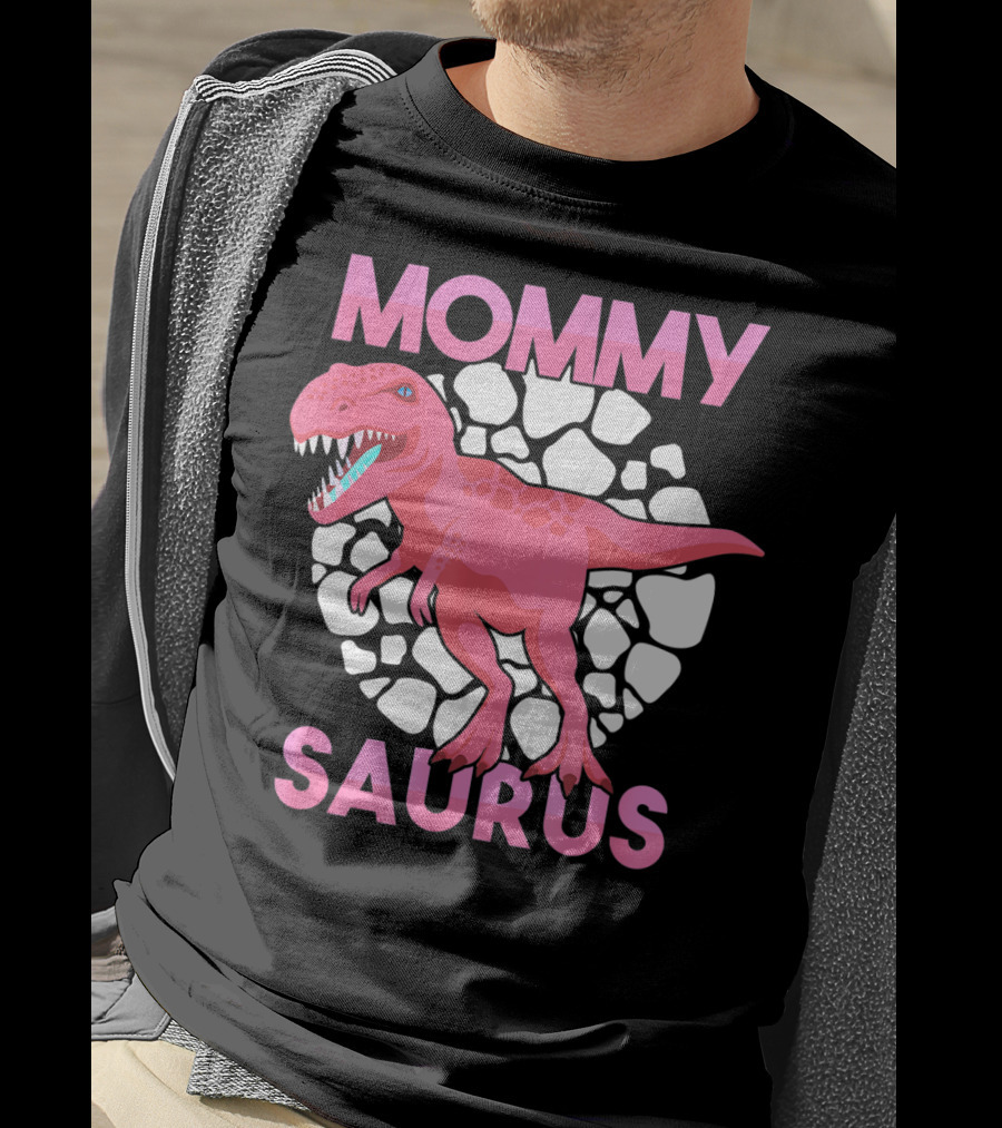 Mommy Saurus Dinosaur Lover Tyrannosaurus Rex Family T-Shirt