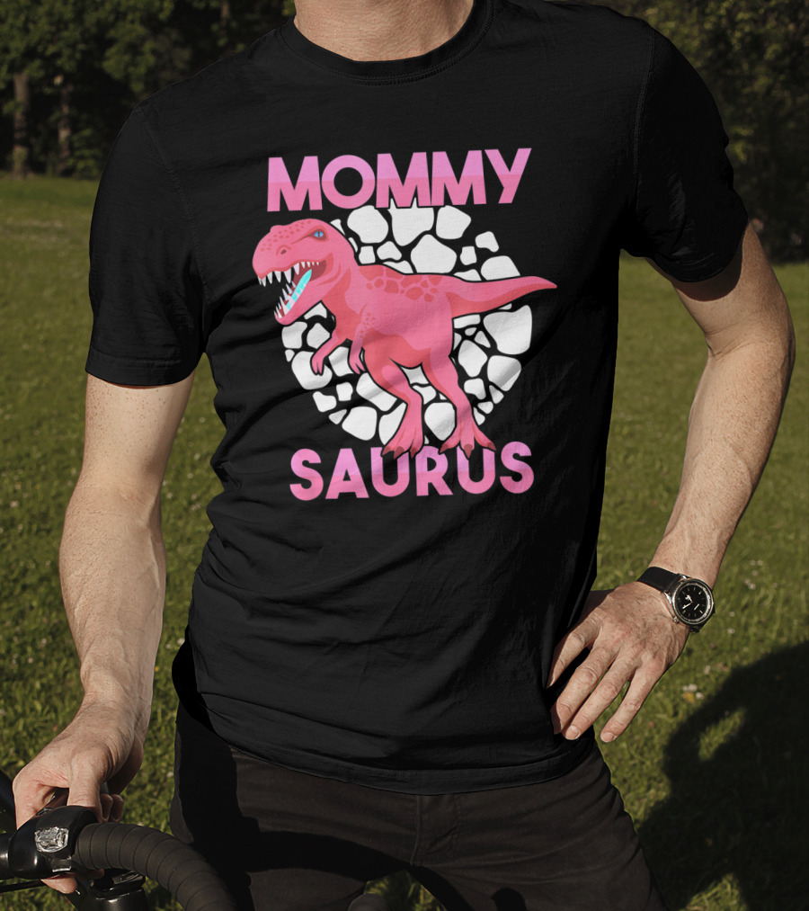 Mommy Saurus Dinosaur Lover Tyrannosaurus Rex Family T-Shirt