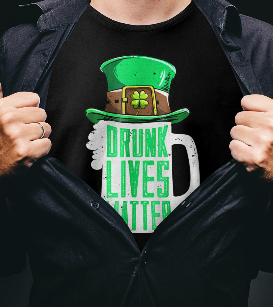 Drunk Lives Matter St Patricks Day Beer Mug Leprechaun Hat T-Shirt
