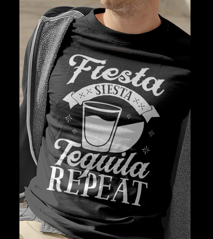 Fiesta Siesta Tequila Repeat Cinco De Mayo T-Shirt