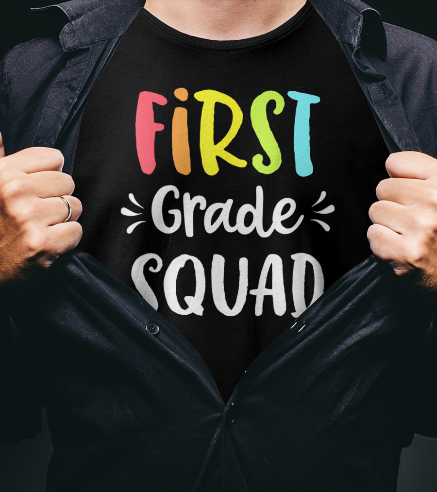 First Grade Squad Funny 1st Back To School Teacher Student T-Shirt