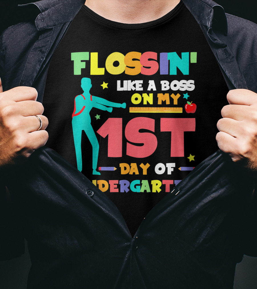 Flossin Like A Boss On My 1st Day Of Kindergarten With Silhouette And School Elements T-Shirt