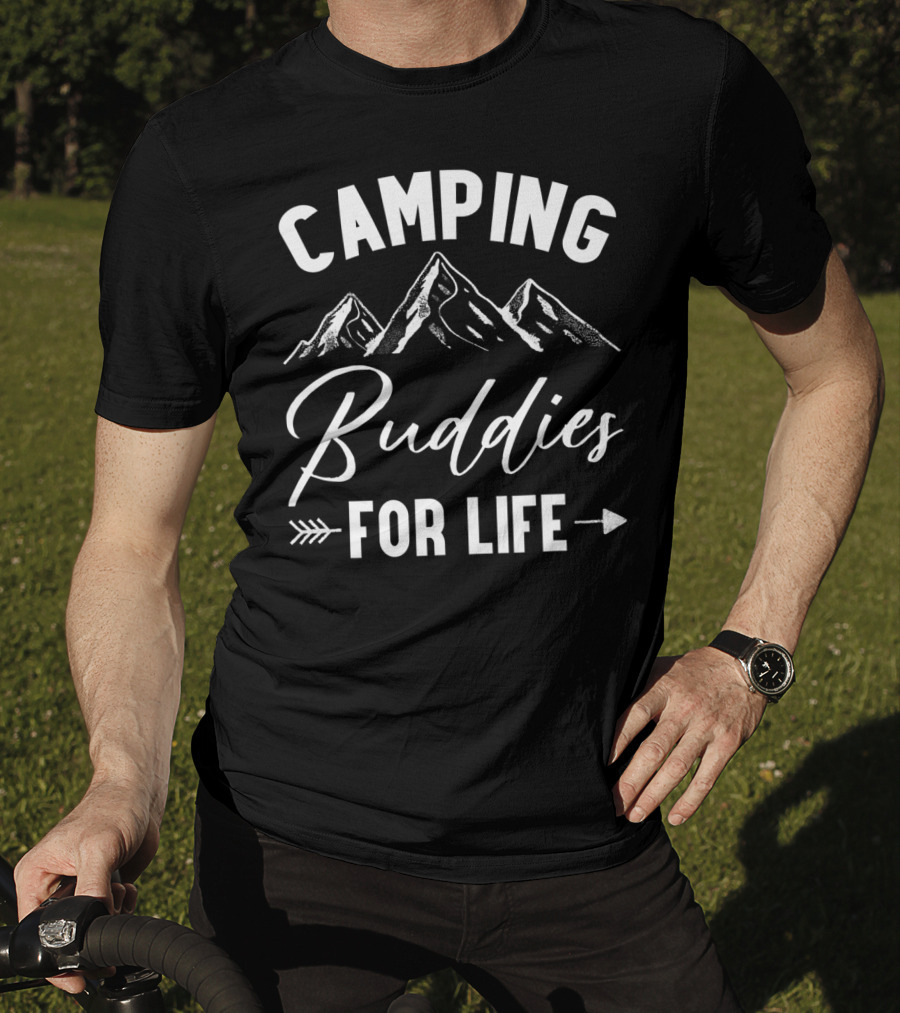 Camping Buddies For Life With Mountains And Arrow T-Shirt