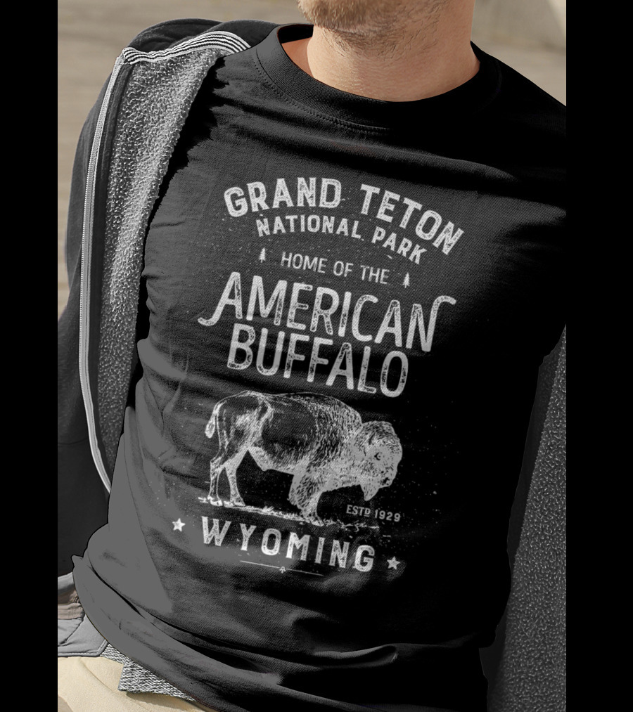 Grand Teton National Park Home Of The American Buffalo Wyoming Est 1929 T-Shirt