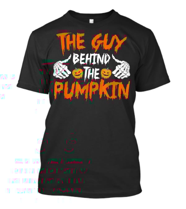 The Guy Behind The Pumpkin Funny Halloween Party Pregnancy Man T-Shirt