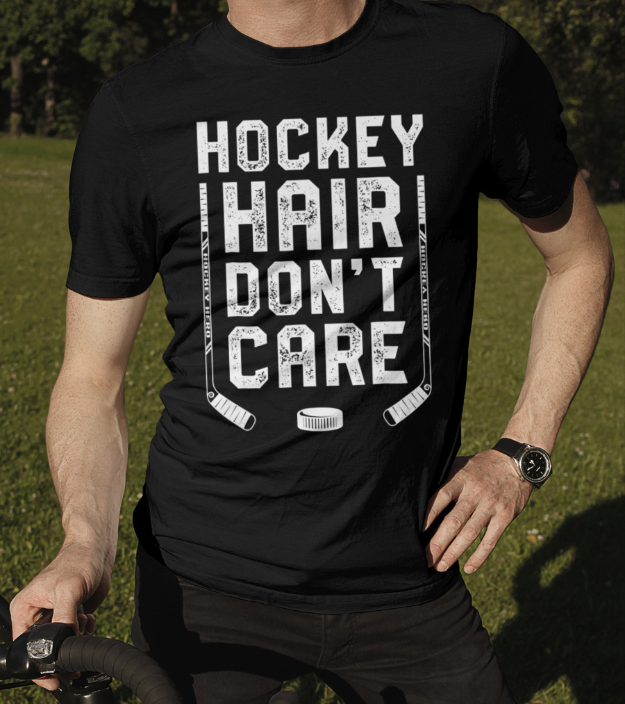 Hockey Hair Don't Care Ice Puck Hockey Stick Player T-Shirt