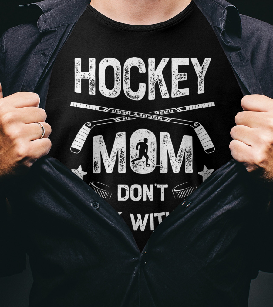 Hockey Mom Don't Puck With Me Women Moms Sports Hockey Sticks Pucks T-Shirt