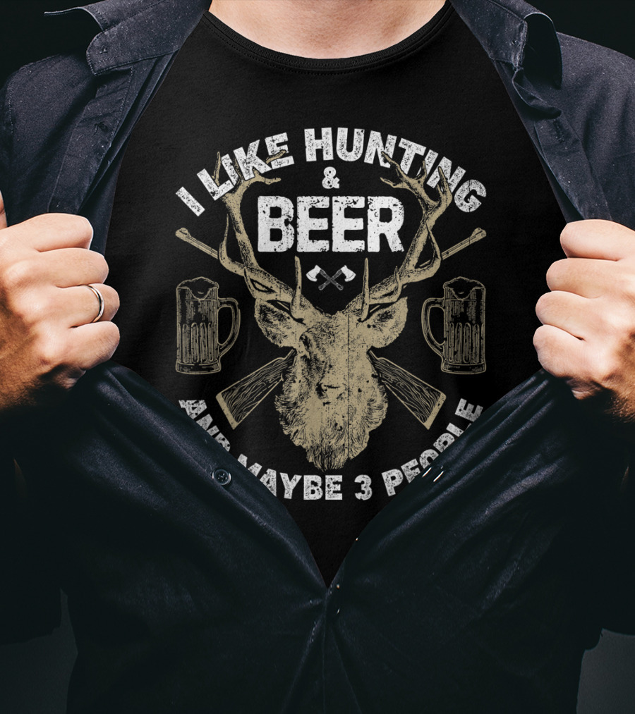 I Like Hunting Beer Maybe 3 People Deer Antlers Crossed Guns Mugs T-Shirt