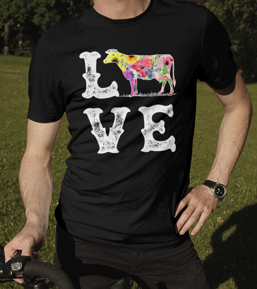 LOVE I Love Cows Funny Cow Lover Women Men Dairy Farmer Farm T-Shirt