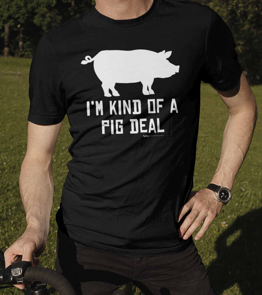 I'm Kind Of A Pig Deal Farmer Joke Drawing T-Shirt