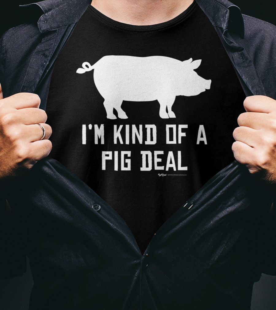 I'm Kind Of A Pig Deal Farmer Joke Drawing T-Shirt