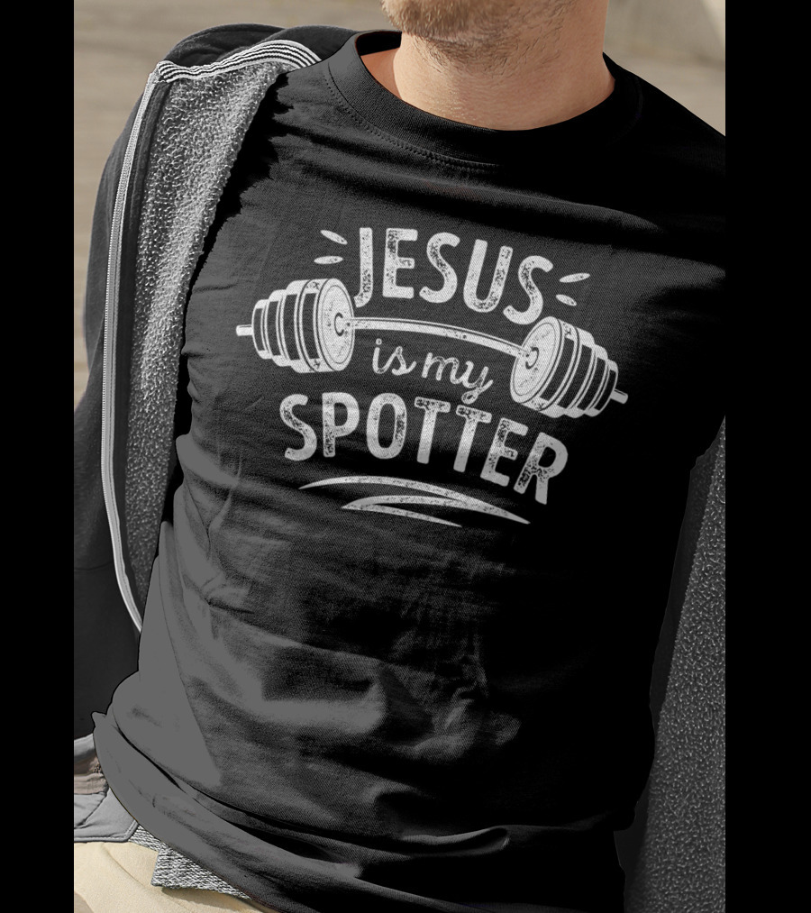 Jesus Is My Spotter Barbell Fitness Gym Christian T-Shirt