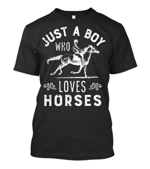 Just A Boy Who Loves Horses Riding Equestrian T-Shirt