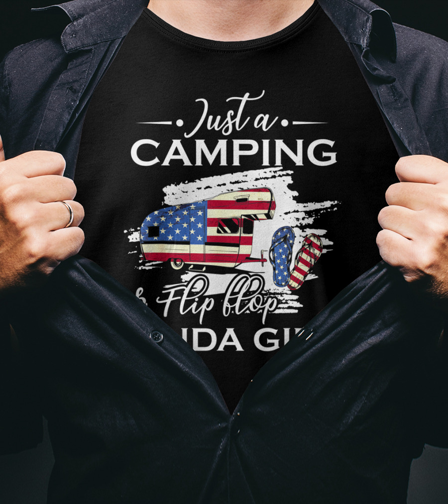 Just A Camping And Flip Flop Kinda Girl Patriotic Camper And Flag Flip Flops T-Shirt