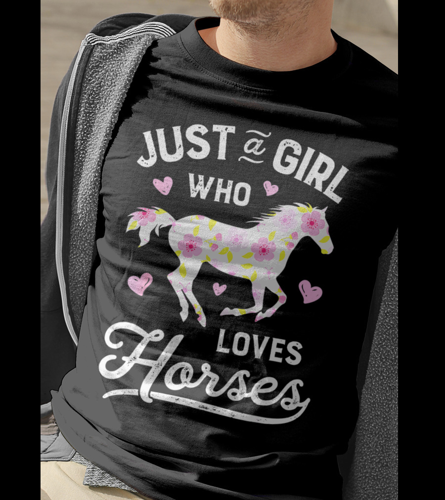 Just A Girl Who Loves Horses Floral Pattern Hearts T-Shirt