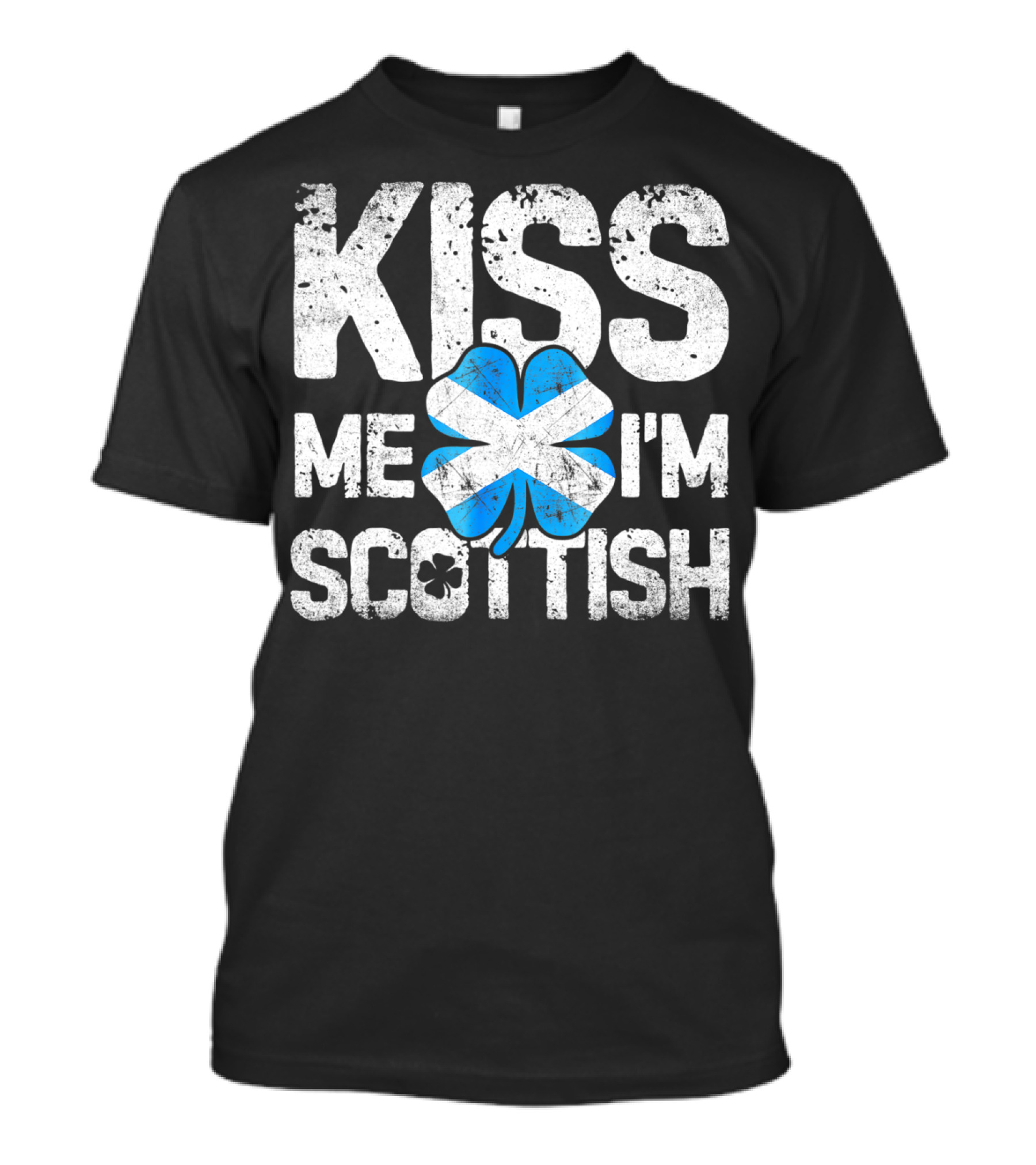 Kiss Me I'm Scottish Scotland Flag Clover St. Patrick's Day T-Shirt