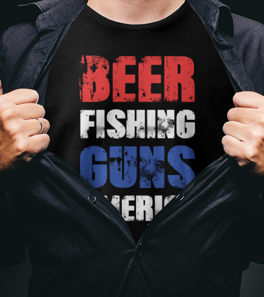 Beer Fishing Guns #Merica T-Shirt
